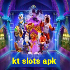 kt slots apk