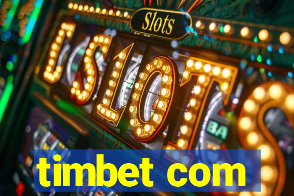 timbet com