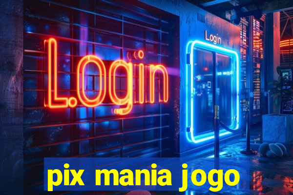 pix mania jogo