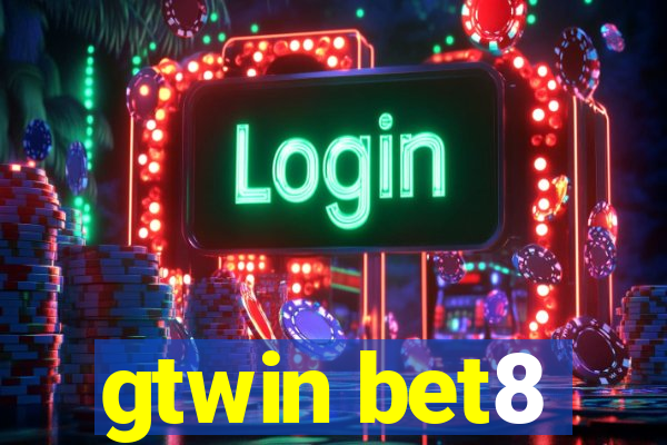 gtwin bet8