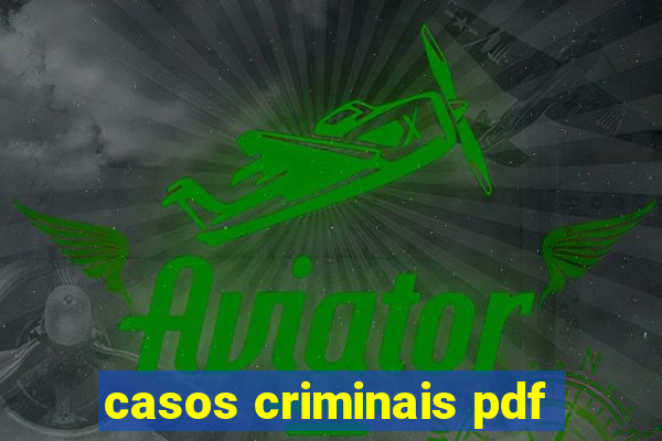 casos criminais pdf