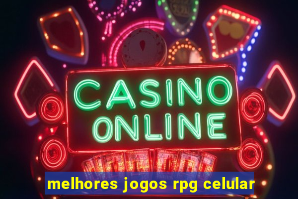 melhores jogos rpg celular