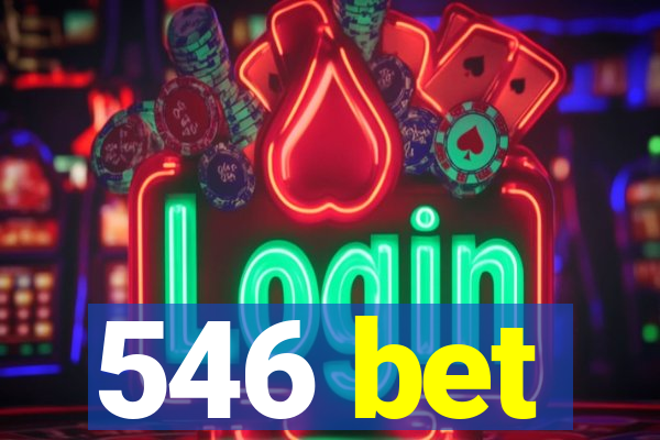 546 bet