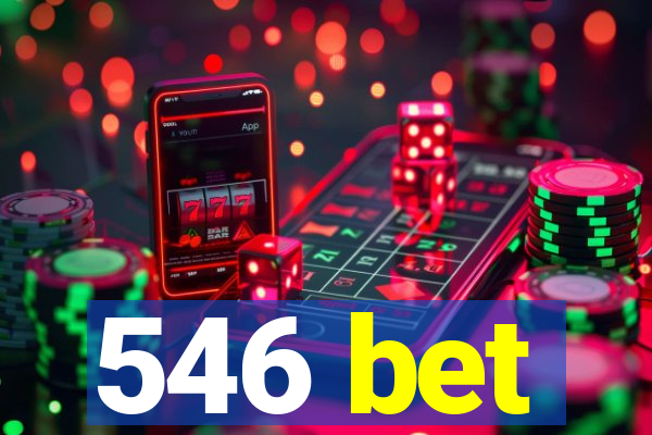 546 bet