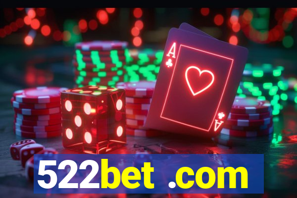 522bet .com