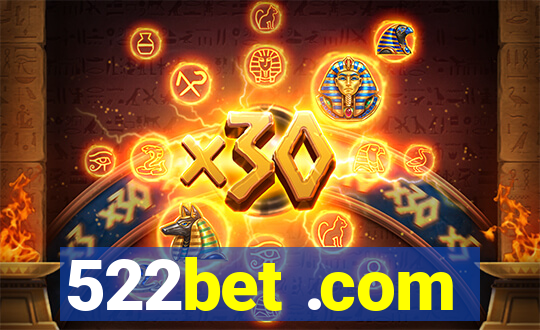 522bet .com