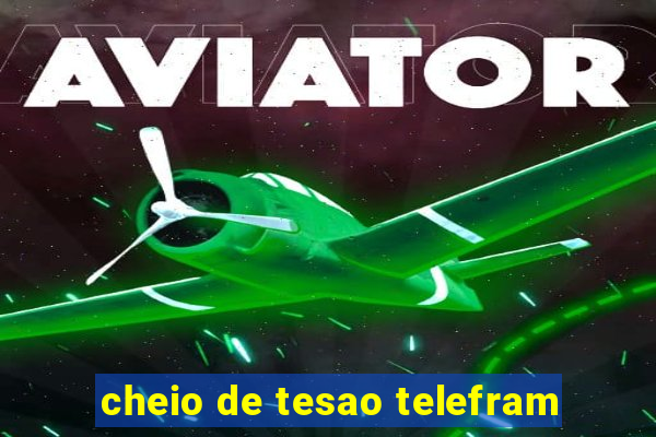 cheio de tesao telefram