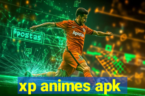 xp animes apk