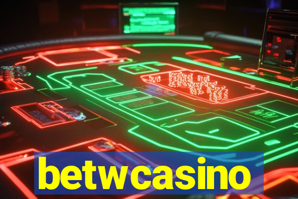 betwcasino