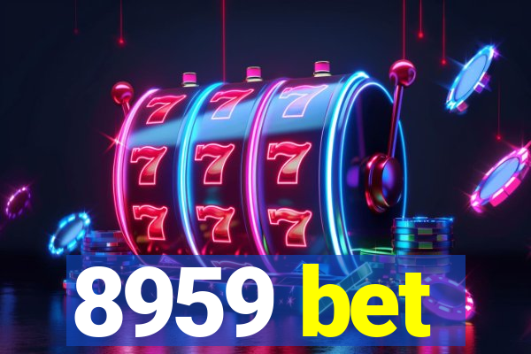 8959 bet