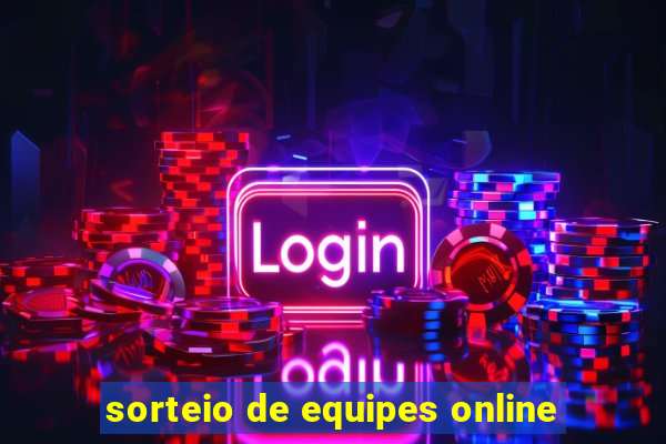 sorteio de equipes online