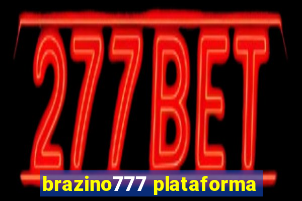 brazino777 plataforma