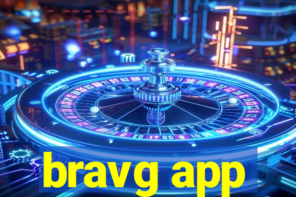 bravg app