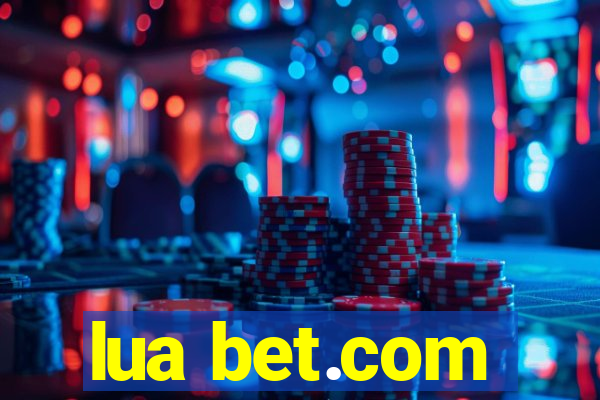 lua bet.com