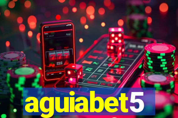 aguiabet5