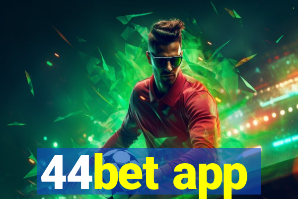 44bet app