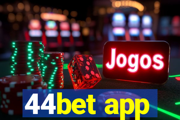 44bet app