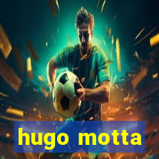 hugo motta