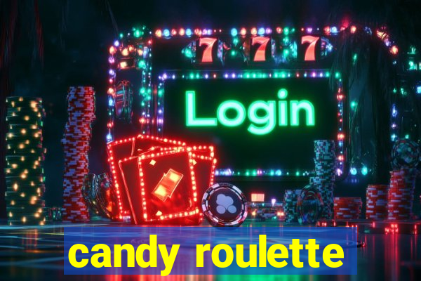 candy roulette