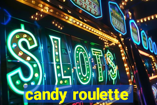 candy roulette