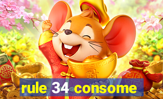 rule 34 consome