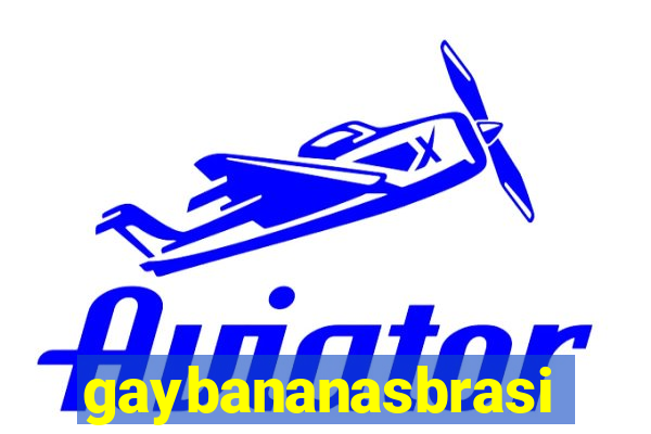 gaybananasbrasil