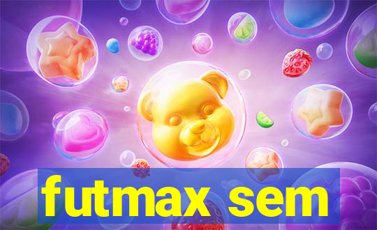 futmax sem