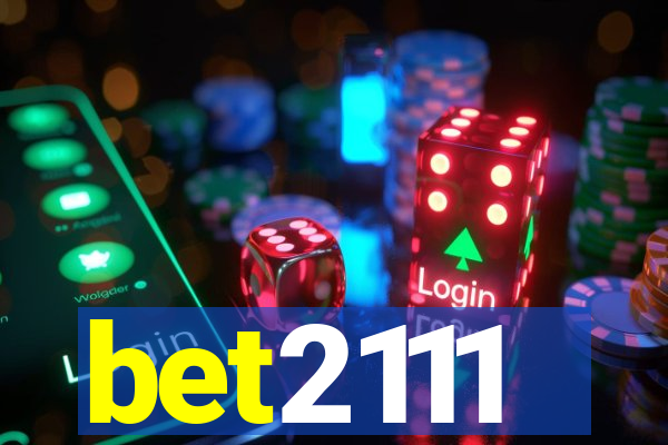 bet2111