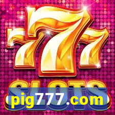 pig777.com