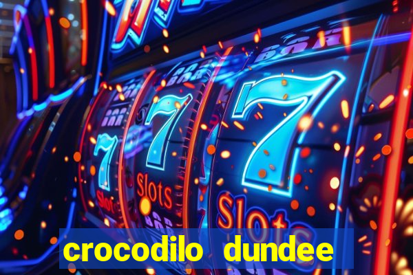 crocodilo dundee filme completo dublado