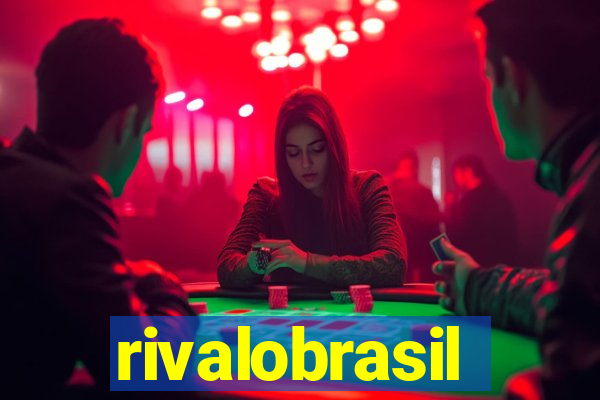 rivalobrasil