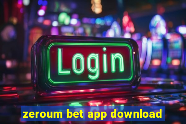 zeroum bet app download