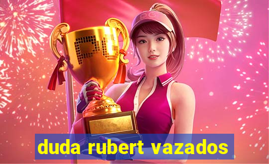 duda rubert vazados