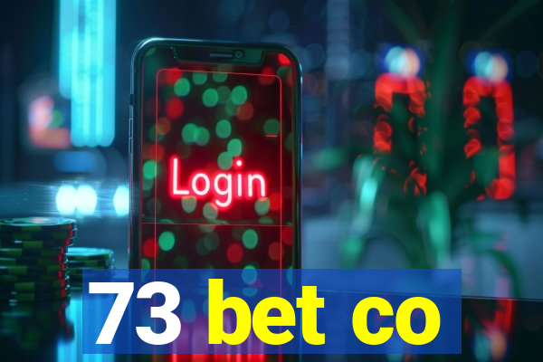 73 bet co