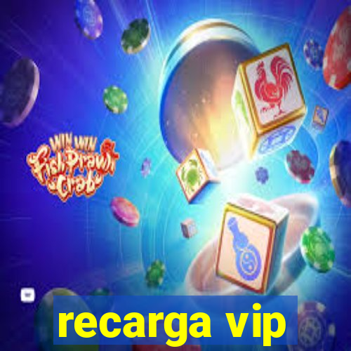 recarga vip