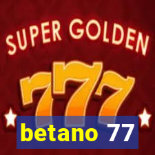 betano 77