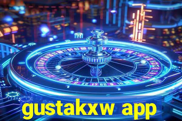 gustakxw app