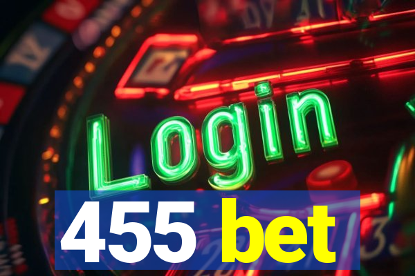 455 bet