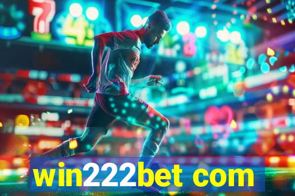 win222bet com