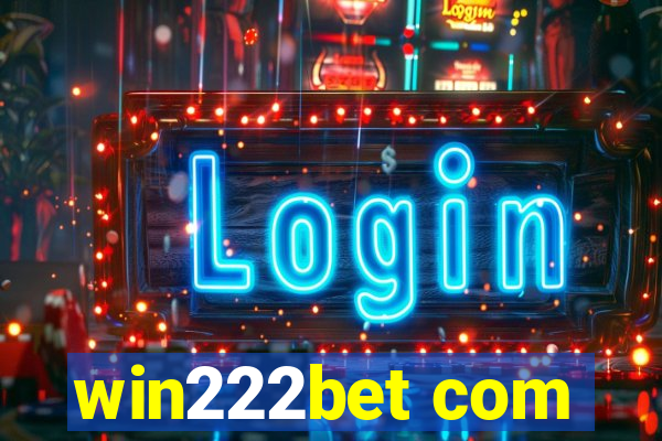 win222bet com