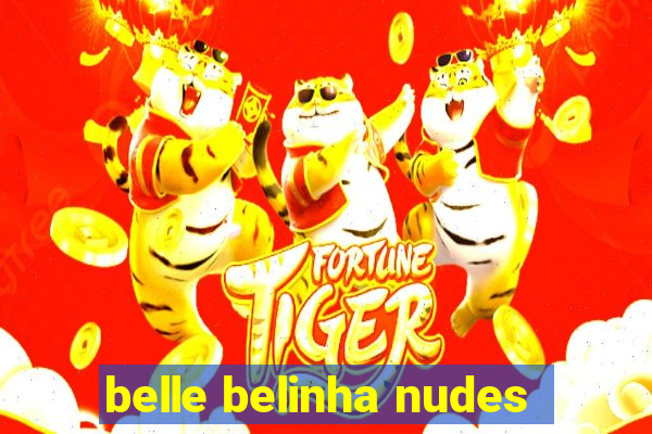 belle belinha nudes