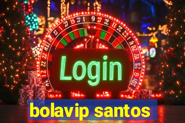 bolavip santos