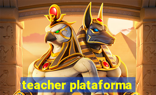 teacher plataforma