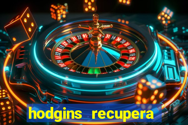 hodgins recupera sua fortuna