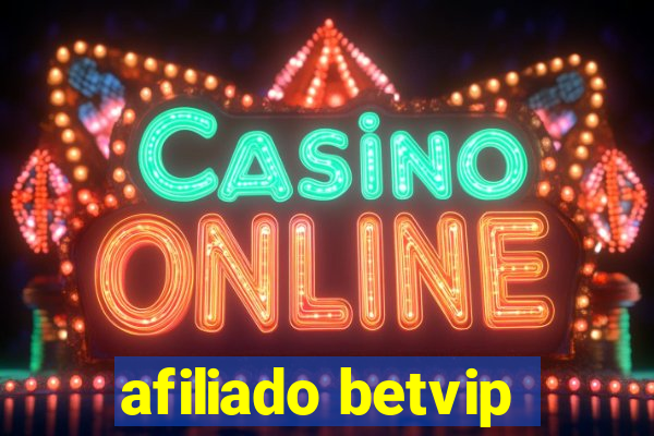 afiliado betvip