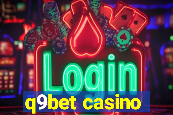 q9bet casino