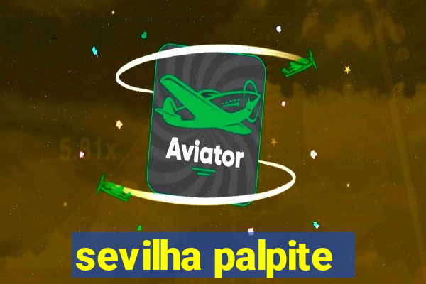 sevilha palpite