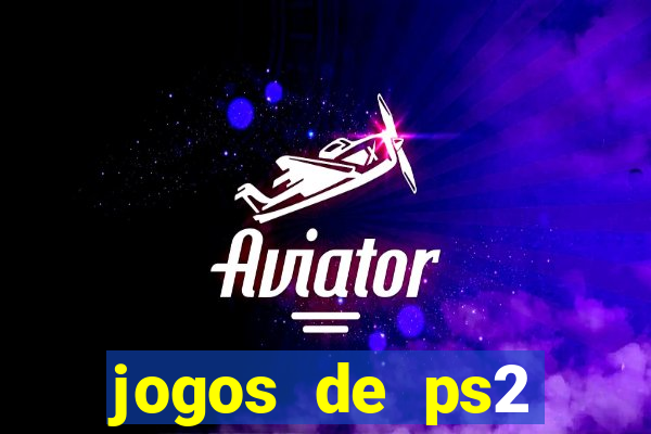 jogos de ps2 traduzidos pt br