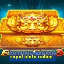 royal slots online