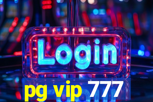 pg vip 777